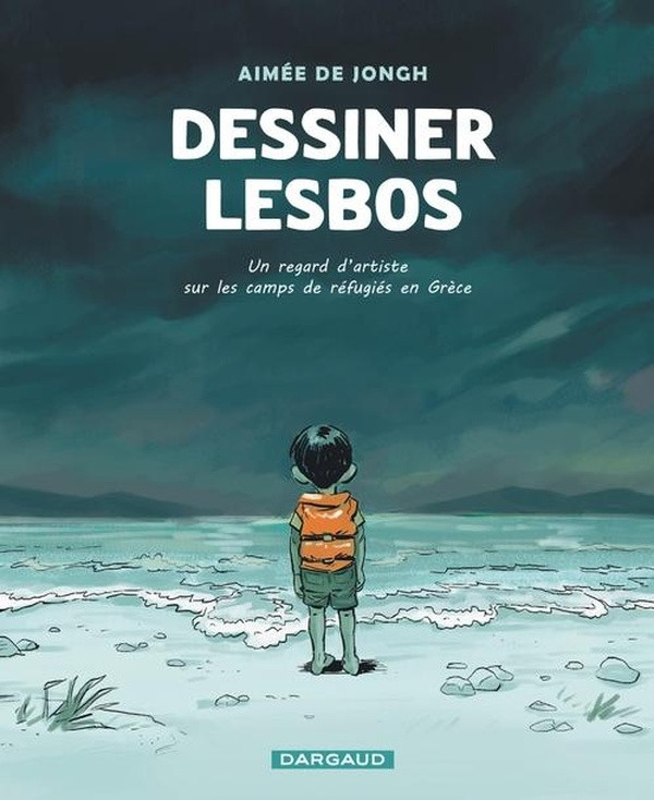 Dessiner Lesbos. Un regard d'artiste sur les camps de réfugiés en Grèce