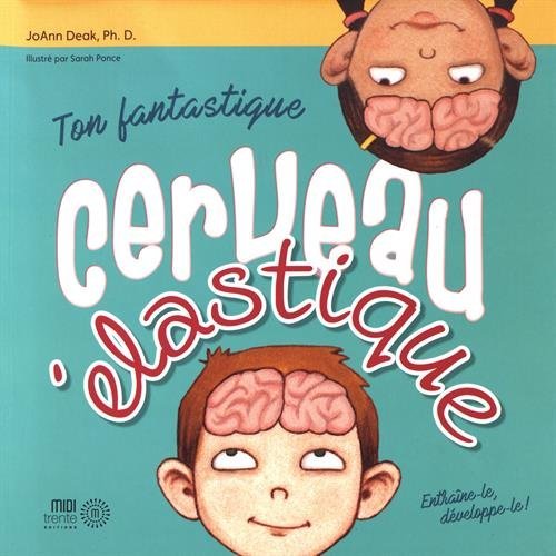 Ton fantastique cerveau élastique