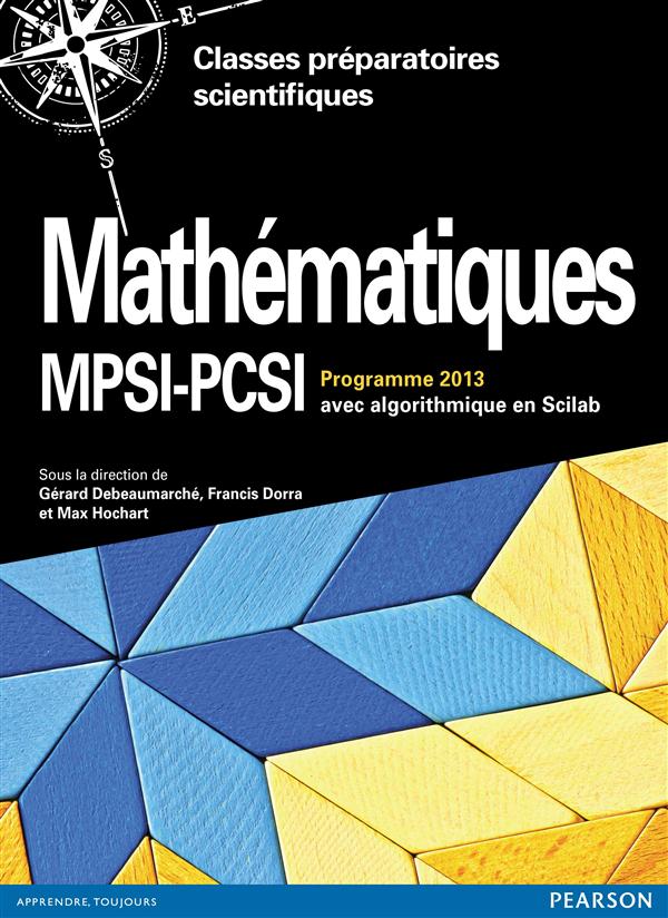Mathématiques MPSI-PCSI. Cours complet avec exercices corrigés, Algorithmique en Scilab, Programme 2