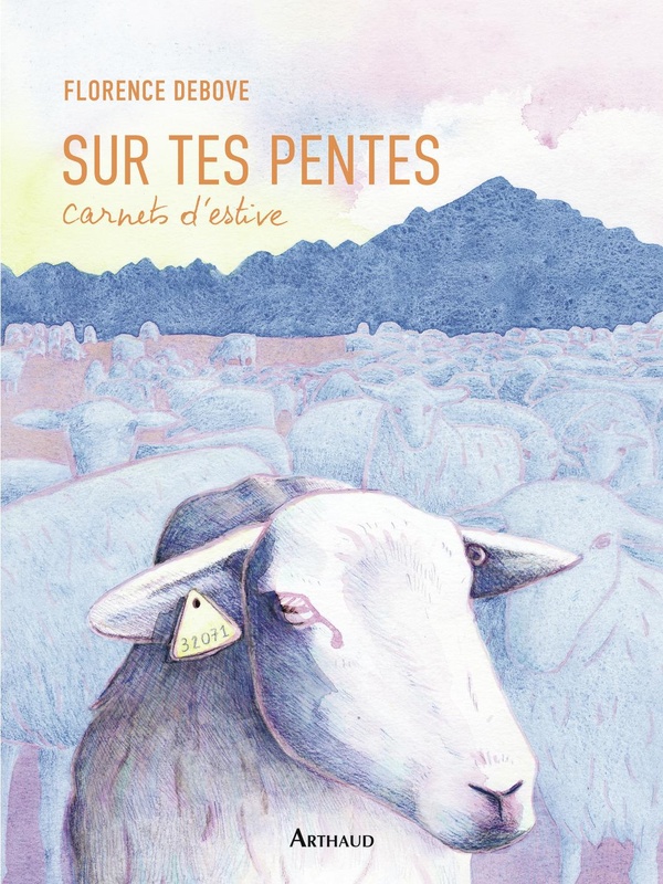 Sur tes pentes. Carnets d'estive