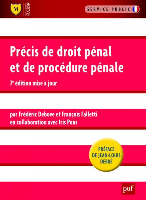 Précis de droit pénal et de procédure pénale. 7e édition