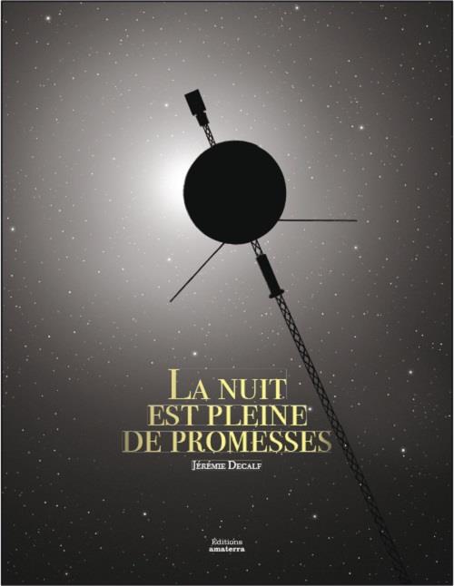 La nuit est pleine de promesses