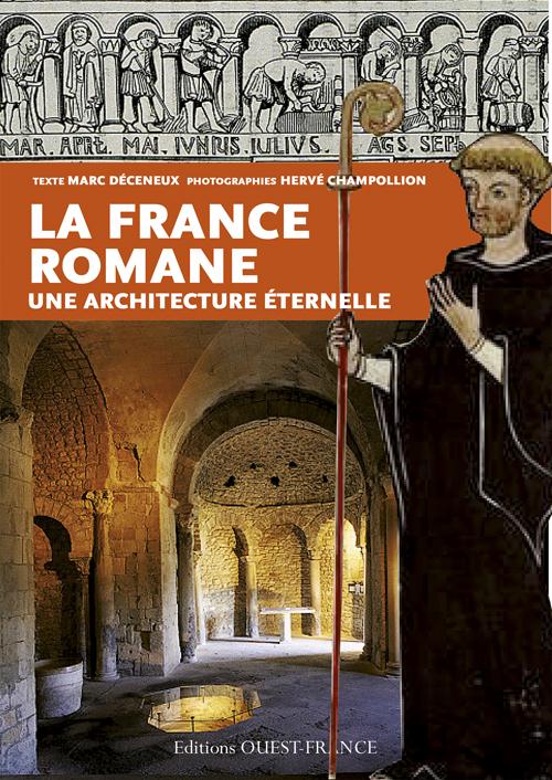 La France romane, une architecture éternelle