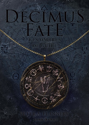 Decimus Fate Tome 2 : Les ombres de Guile