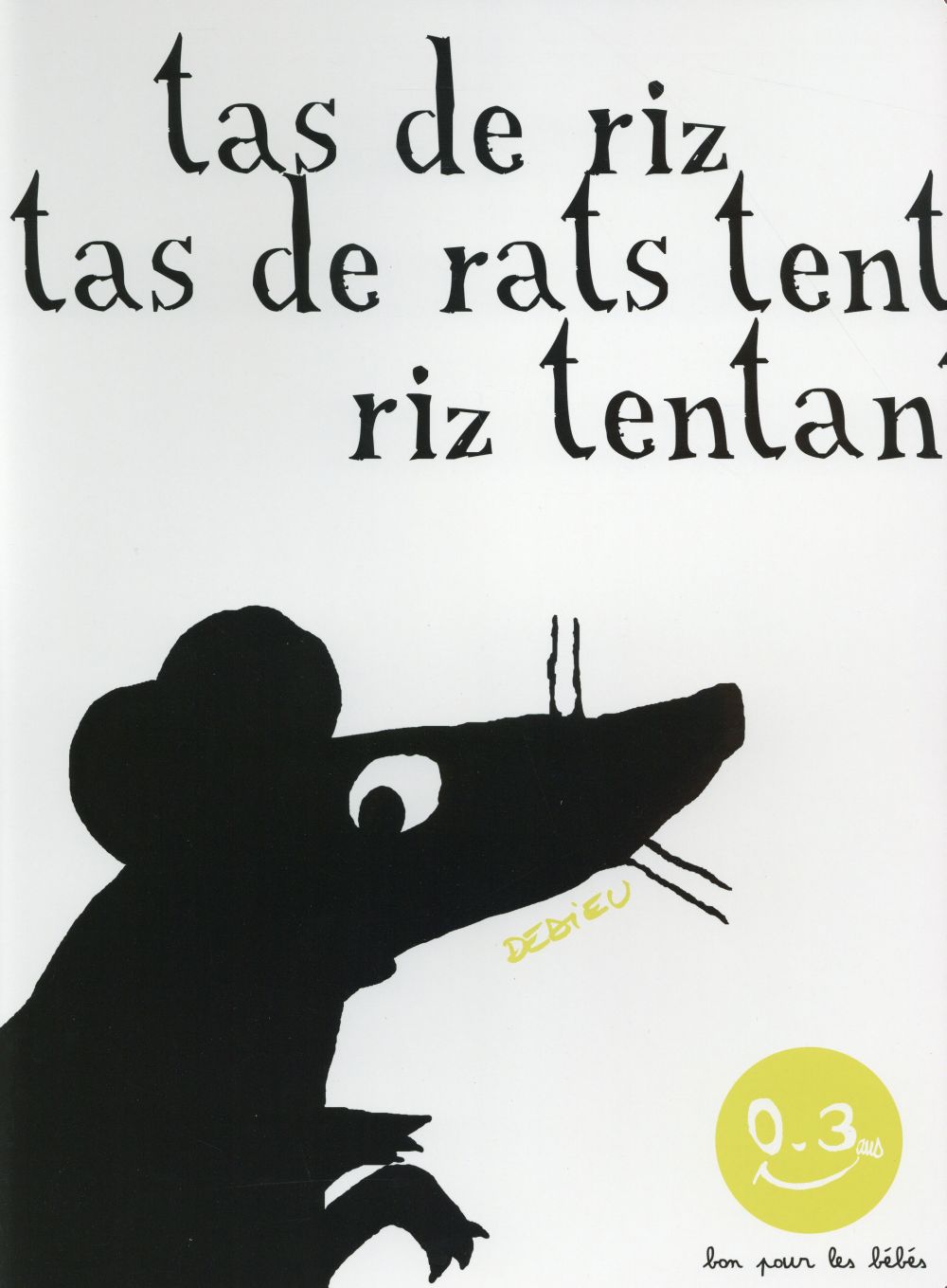 Tas de riz, tas de rats