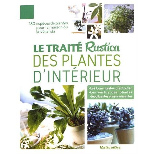 Le traité Rustica des plantes d'intérieur