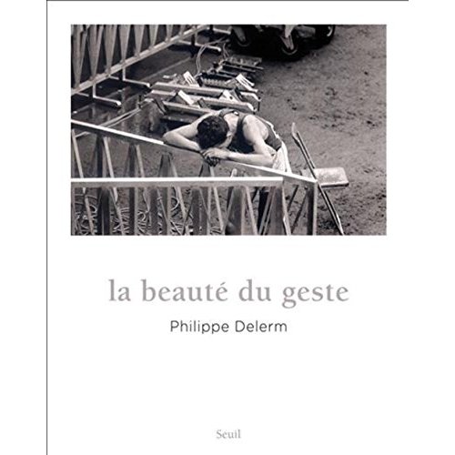 La beauté du geste