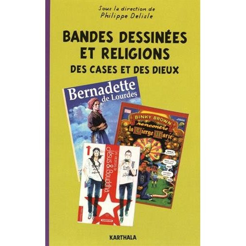 Bandes dessinées et religions. Des cases et des dieux