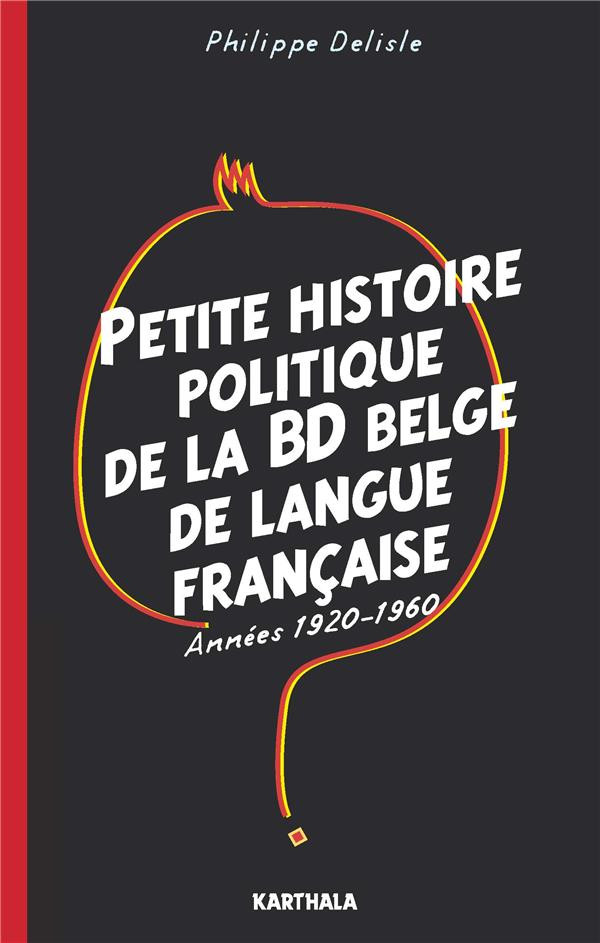 Petite histoire politique de la BD belge de langue française. Années 1920-1960