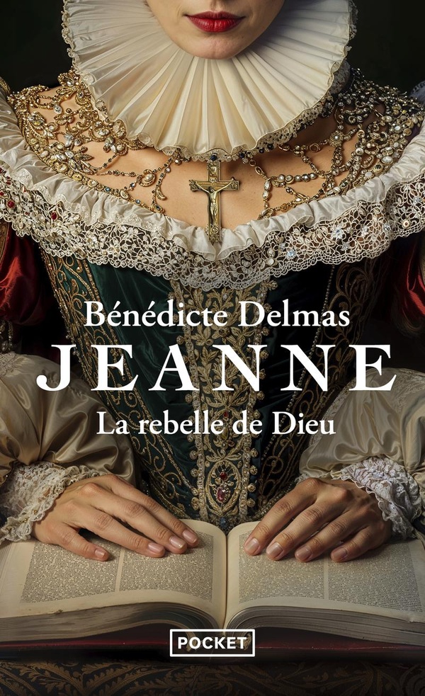 Jeanne, la rebelle de Dieu