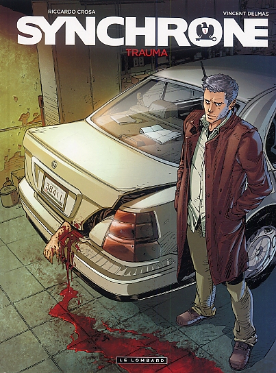 Synchrone Tome 1 : Trauma