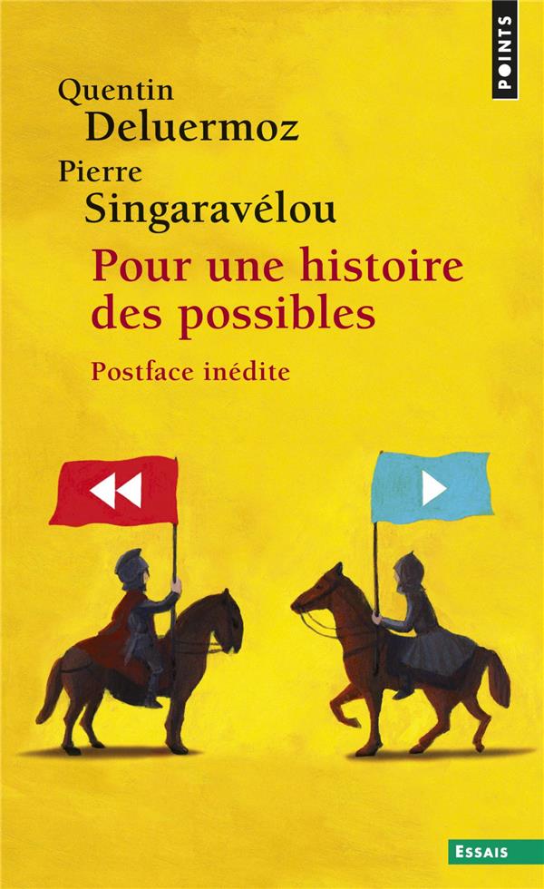 Pour une histoire des possibles. Analyses contrefactuelles et futurs non-advenus