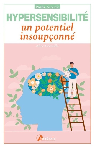 Hypersensibilité. Un potentiel insoupçonné
