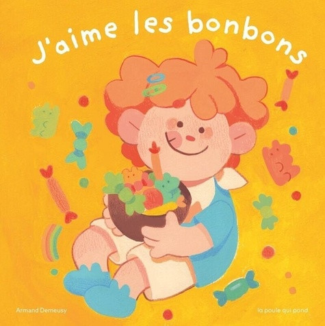 J'aime les bonbons !