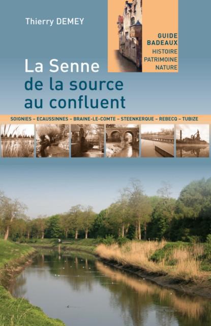 La Senne, de la source au confluent