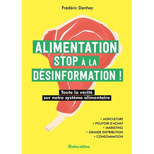 Alimentation, stop à la désinformation ! Toute la vérité sur notre système alimentaire