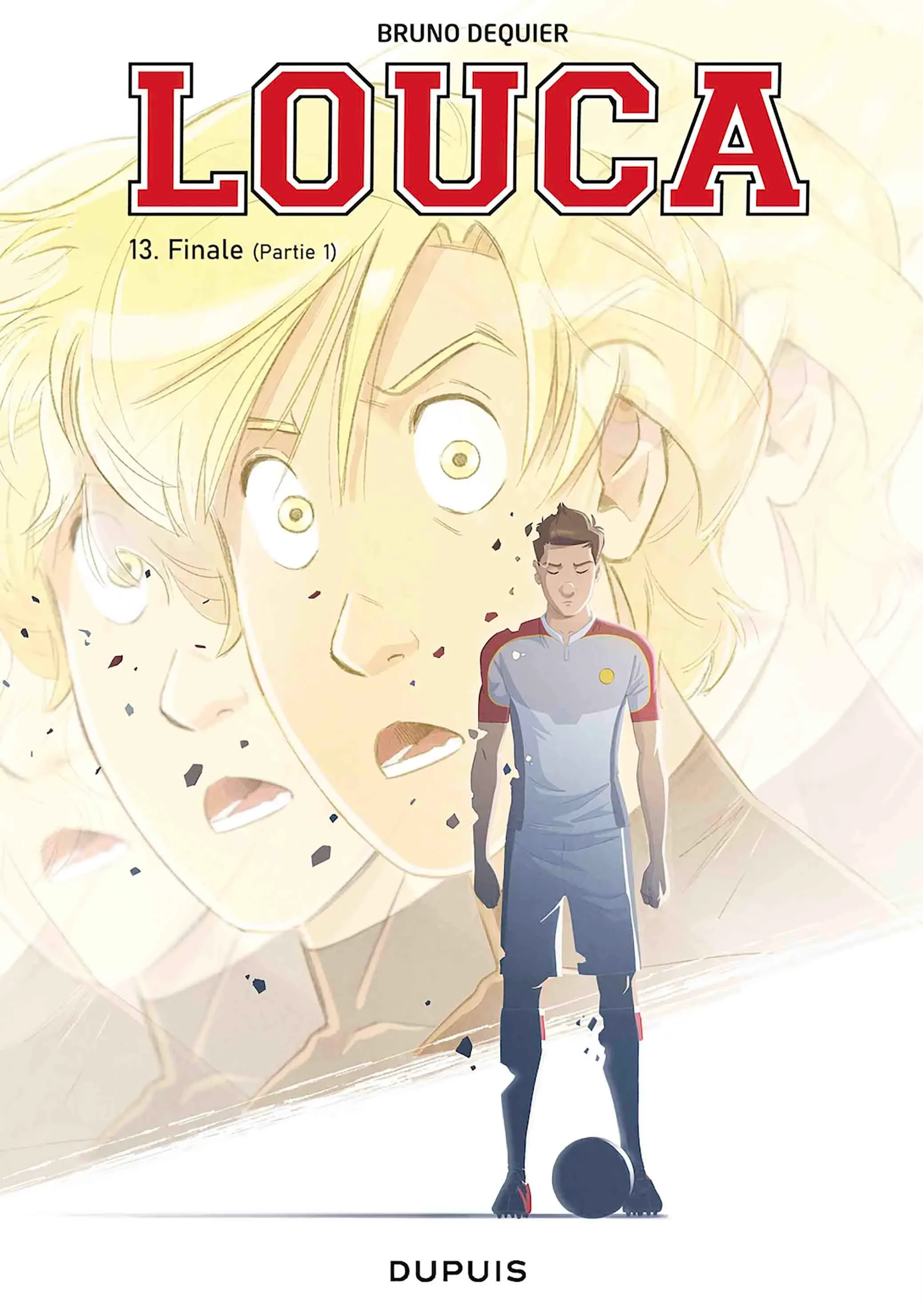 Louca Tome 13 : Finale (Partie 1)