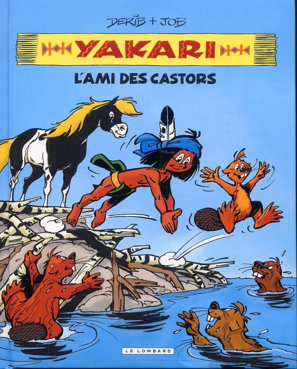 Yakari l'ami des animaux : L'ami des castors