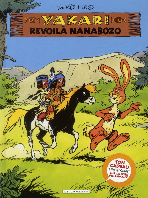 Yakari Tome 34 : Revoilà Nanabozo