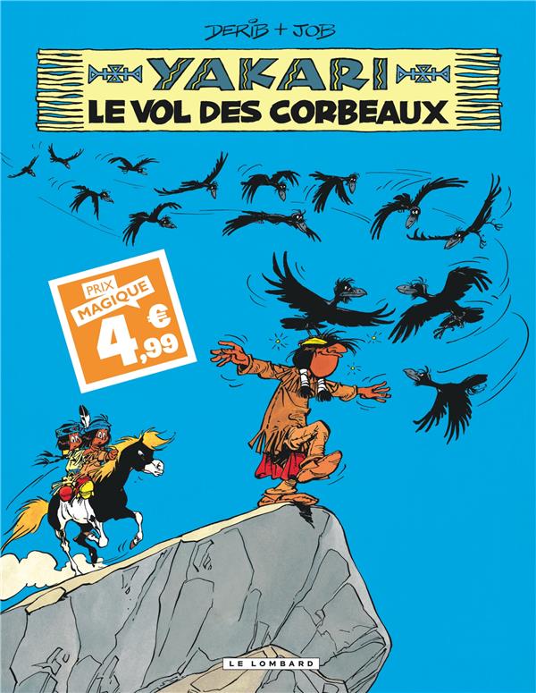 Yakari Tome 14 : Le Vol des corbeaux - Edition à prix réduit (Indispensables 2024)