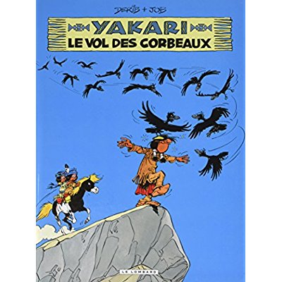 Yakari Tome 14 : Le vol des corbeaux