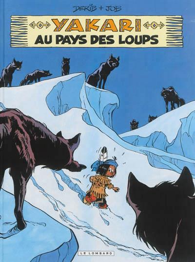 Yakari Tome 8 : Yakari au pays des loups