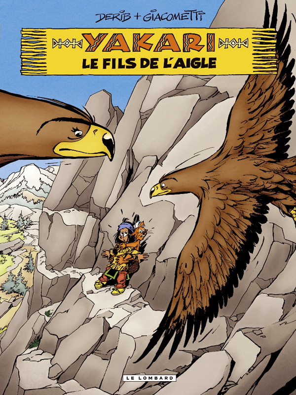 Yakari Tome 41 : Le fils de l'aigle. Avec l'affiche du film Yakari en cadeau