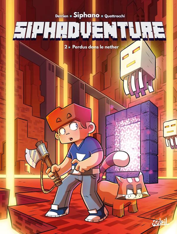 Siphadventure Tome 2 : Perdus dans le nether