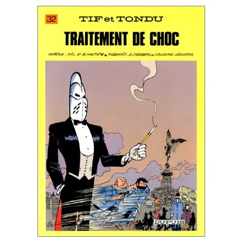 Tif et Tondu Tome 32 : Traitement de choc