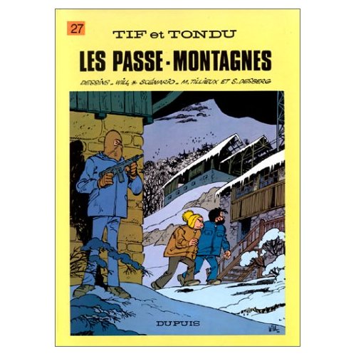 Tif et Tondu Tome 27 : Les passe-montagnes