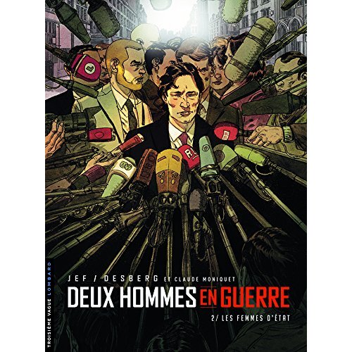 Deux hommes en guerre Tome 2 : La trahison d'Etat