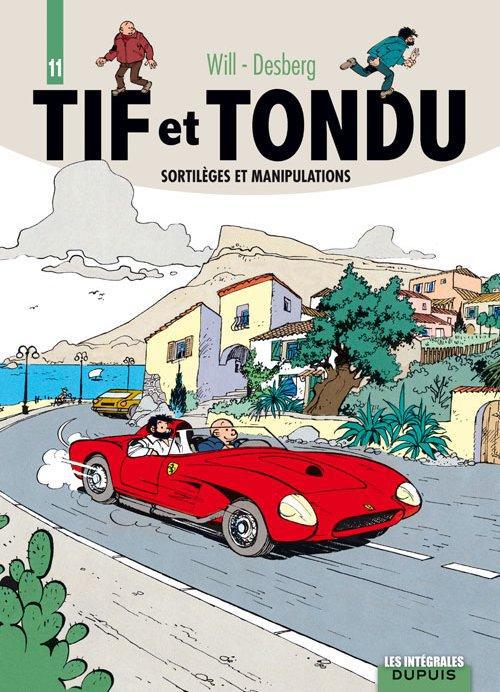 Tif et Tondu L'intégrale Tome 11 : Sortilèges et manipulations