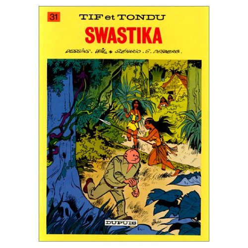 Tif et Tondu Tome 31 : Swastika