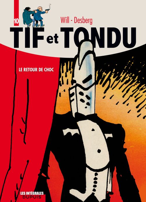 Tif et Tondu Tome 32 à 39 : Le retour de choc. Traitement de choc ; Choc 235 ; Dans les griffes de l