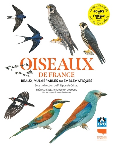 Oiseaux de France. Beaux, vulnérables ou emblématiques