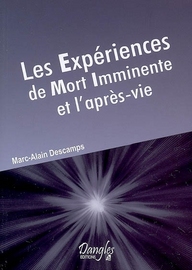 Les Expériences de Mort Imminente et l'après-vie