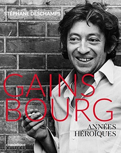 Gainsbourg. Années héroïques