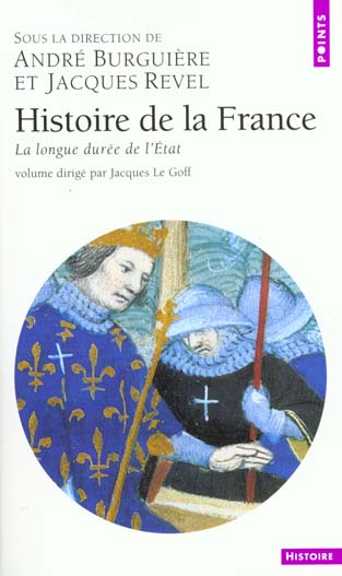 Histoire de la France. La longue durée de l'Etat