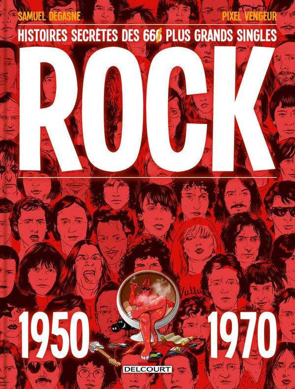 Histoire secrète des 66 plus grands singles rock, 1950-1970