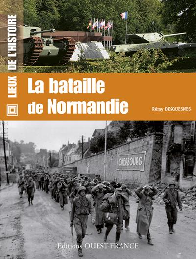 La bataille de Normandie