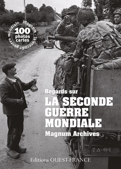 Regards sur la Seconde Guerre mondiale. Magnum Archives