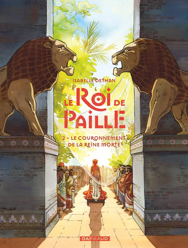 Le Roi de Paille Tome 2 : Le couronnement de la reine morte