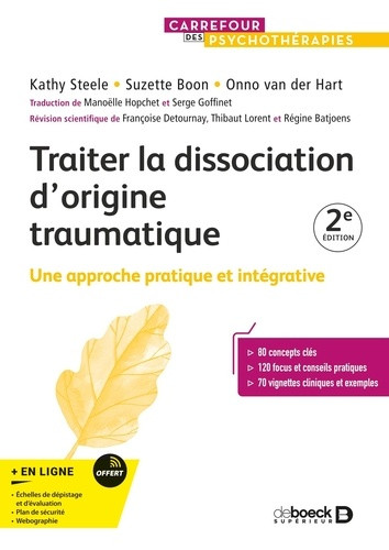 Traiter la dissociation d'origine traumatique. Une approche pratique et intégrative