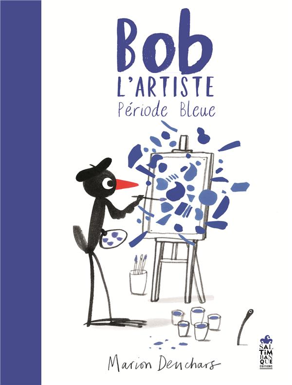 Bob l'artiste. Période bleue