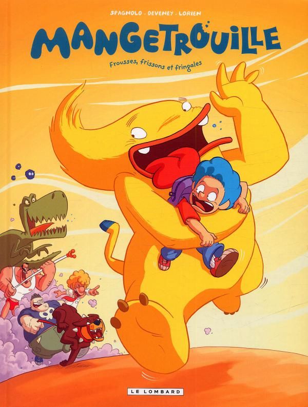 Mangetrouille Tome 1 : Frousses, frissons et fringales