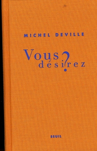 Vous désirez ?
