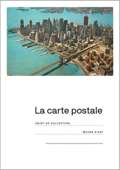 La carte postale. Objet de collection, oeuvre d'art