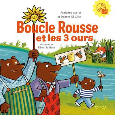 Boucle Rousse et les trois ours. Avec 1 CD audio