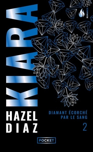 Kiara, diamant écorché par le sang/02/
