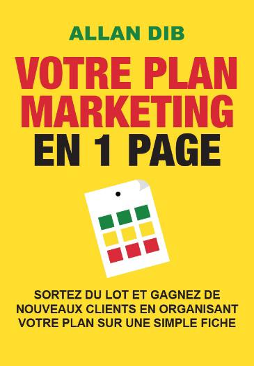 Votre plan marketing en 1 page poster à compléter. Gagnez de nouveaux clients en organisant votre
